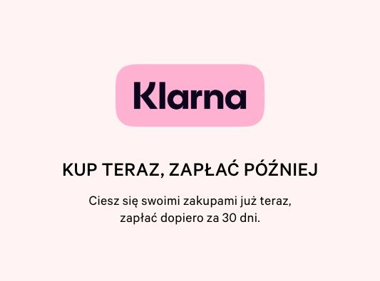 Metoda płatności Klarna - kup teraz, zapłać później. Odroczone płatności po 30 dniach