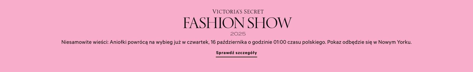 Informacje o pokazie Victoria's Secret Fashion Show 2025